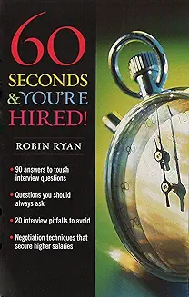 60 Seconds and You’re Hired!